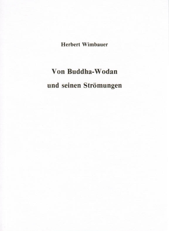 Von Buddha-Wodan und seinen Strömungen