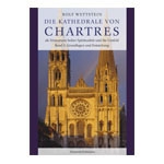 Die Kathedrale von Chartres Bd.1