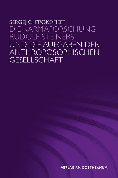 Die Karmaforschung Rudolf Steiners