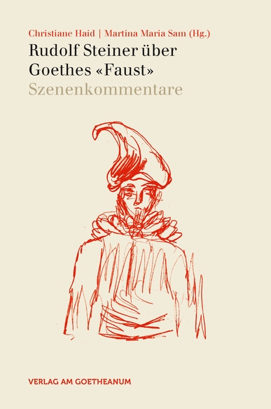 Rudolf Steiner über Goethes Faust, Szenenkommentare