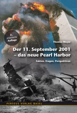 Der 11. September 2001 - Das neue Pearl Habor