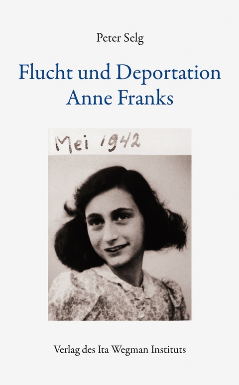 Flucht und Deportation Anne Franks