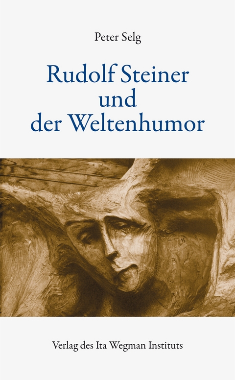 Rudolf Steiner und der Weltenhumor