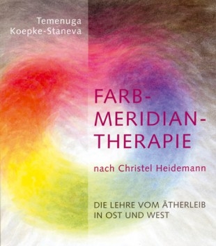 Farbmeridiantherapie nach Christel Heidemann