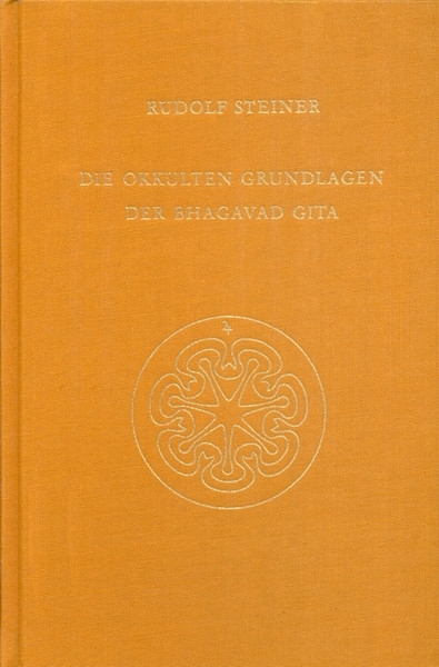 Die okkulten Grundlagen der Bhagavad Gita