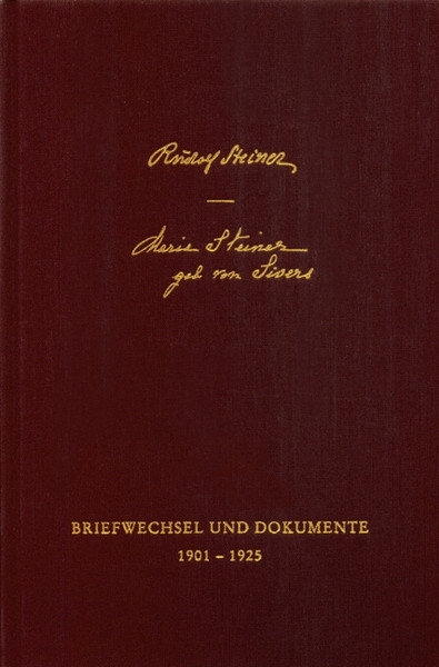 Rudolf Steiner - Marie Steiner-von Sivers