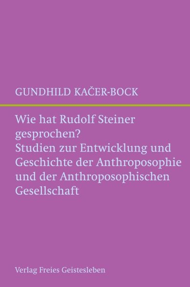 Wie hat Rudolf Steiner gesprochen?