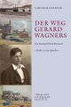 Der Weg Gerard Wagners