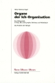 Organe der Ich-Organisation