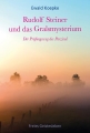 Rudolf Steiner und das Gralsmysterium
