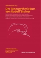 Der Toneurythmiekurs von Rudolf Steiner