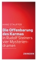 Die Offenbarung des Karmas in Rudolf Steiners vier Mysteriendram