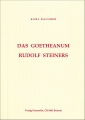 Das Goetheanum Rudolf Steiners