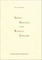 Ernst Haeckel und Rudolf Steiner
