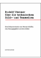 Rudolf Steiner über die technischen Bild- und Tonmedien
