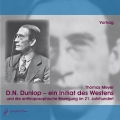 D.N. Dunlop - ein Initiat des Westens