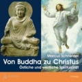 Von Buddha zu Christus