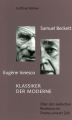 Samuel Beckett - Eugene Ionesco. Klassiker der Moderne