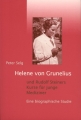 Helene von Grunelius und Rudolf Steiners Kurse für junge Medizin
