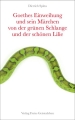 Goethes Einweihung und sein Märchen von der grünen Schlange und 