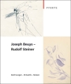 Joseph Beuys, Rudolf Steiner, Zeichnungen, Entwürfe, Skizzen